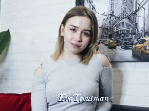 EvaTroutman