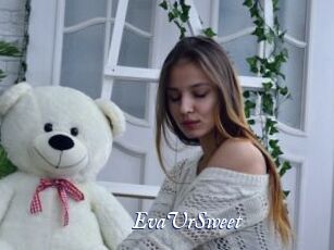 EvaUrSweet