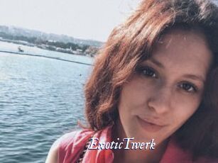 ExoticTwerk