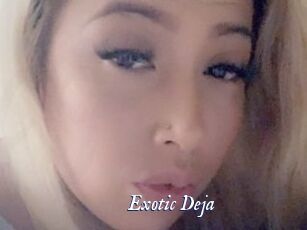 Exotic_Deja