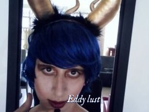 Eddy_lust
