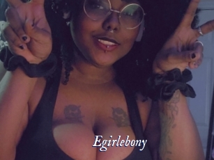 Egirlebony