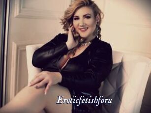 Eroticfetishforu