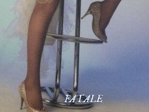 FATALE