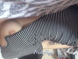 FridayRose