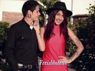 Fetishhottwo