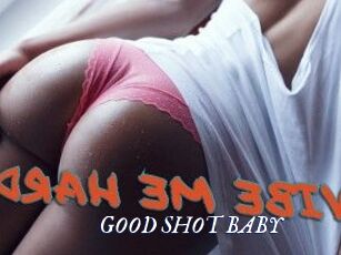 GOOD_SHOT_BABY
