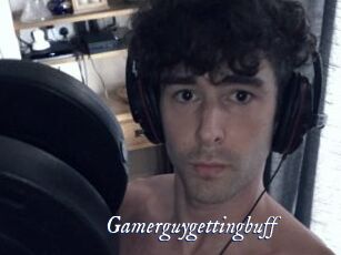 Gamerguygettingbuff