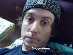 Geekedupx