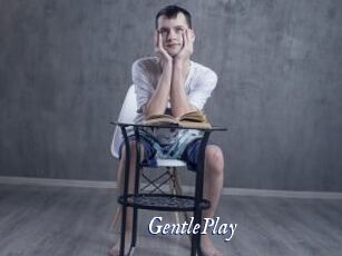 GentlePlay