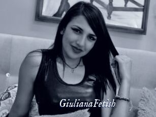 GiulianaFetish