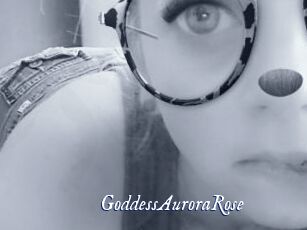 GoddessAuroraRose