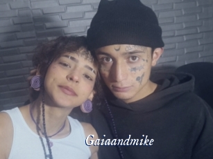 Gaiaandmike