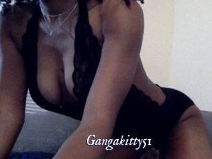 Gangakitty51