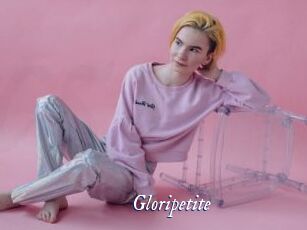 Gloripetite