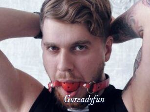 Goreadyfun