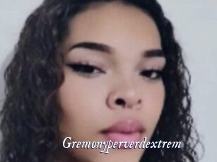 Gremonyperverdextrem