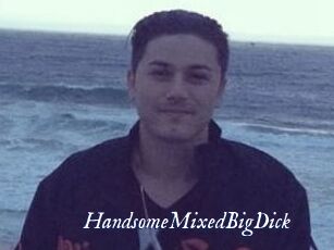 HandsomeMixedBigDick