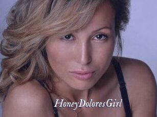 HoneyDoloresGirl