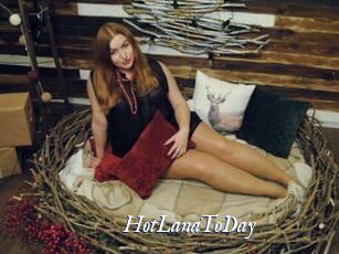 HotLanaToDay