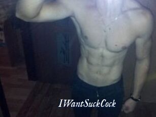 IWantSuckCock