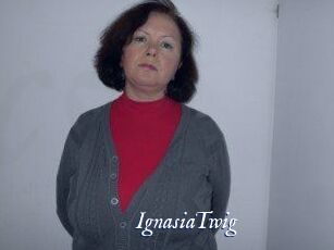 IgnasiaTwig