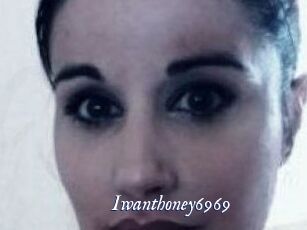 Iwanthoney6969