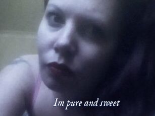 Im_pure_and_sweet