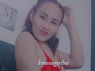 Ivannagirlhot
