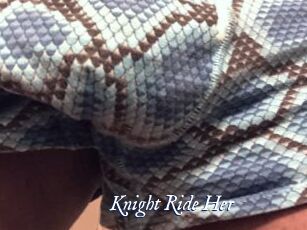 Knight_Ride_Her