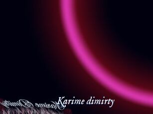 Karime_dimirty