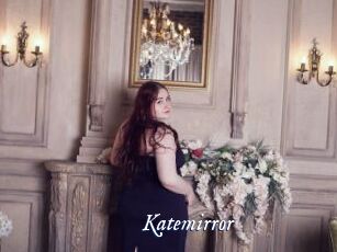 Katemirror