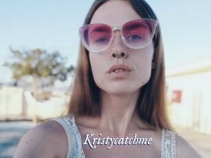 Kristycatchme