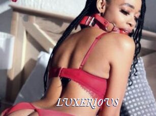 LUXERIOUS