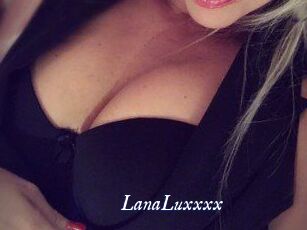 LanaLuxxxx