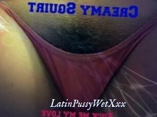 LatinPussyWetXxx