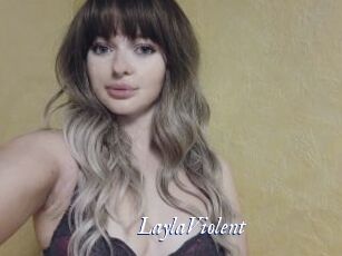 LaylaViolent