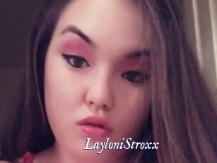 LayloniStroxx