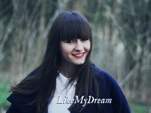 LikeMyDream