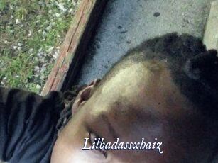 Lilbadassxhaiz