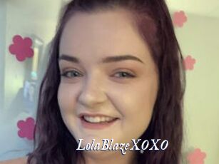 LolaBlazeXOXO