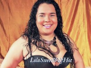 LolaSweetWolfHot