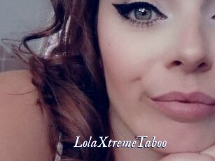 LolaXtremeTaboo