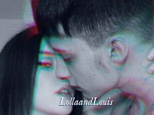 LollaandLouis