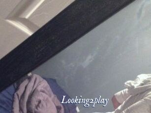 Looking2play