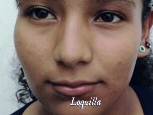Loquilla