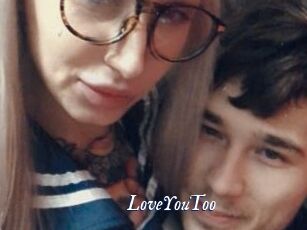 LoveYouToo