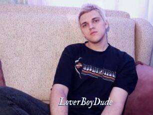 LoverBoyDude