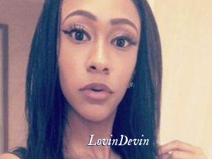 LovinDevin