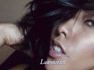 Luanasexx